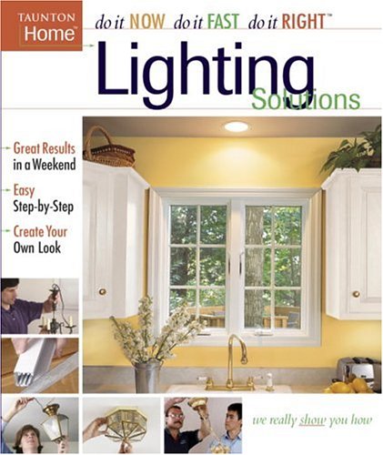 Lighting Solutions (Do It Now Do It Fast Do It Right)