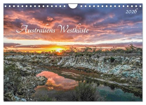 Australiens Westküste (Wandkalender 2026 DIN A4 quer), CALVENDO Monatskalender: Attraktionen und unbekannte Orte im Westen Australiens (CALVENDO Natur)