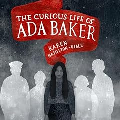 The Curious Life of Ada Baker Audiolibro Por Karen Hamilton-Viall arte de portada