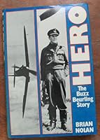 Hero: The Buzz Beurling Story 0140062661 Book Cover