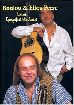 DVD Boulou & Elios Ferre Live At Djangofest Northwest Book