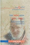  Een halve eeuw in de Nederlandse psychiatrie: Don Quichot of klokkenluider? 1956 - 2006