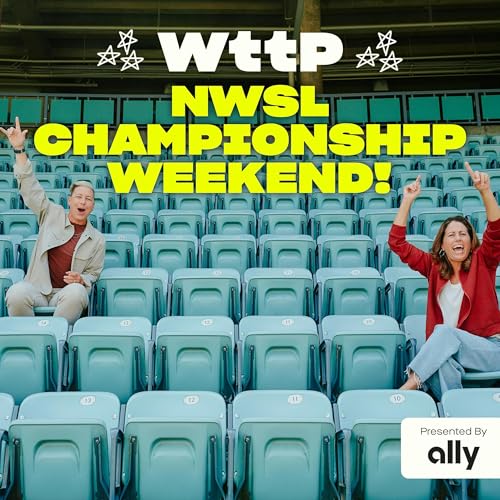 Legends and Chaos from NWSL Championship Weekend!