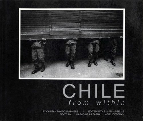 Chile from Within, 1973-1988: Seen from Within 0393306534 Book Cover