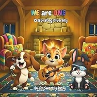 We are ONE: Celebrating Diversity B0G2KXQKV7 Book Cover