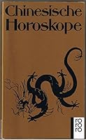 Chinesische Horoskope 3499144832 Book Cover