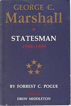 Paperback George C. Marshall, Vol. 4: Statesman, 1945-1959 Book