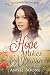 Hope Makes a Decision: A Clean and Wholesome Love Story (The Parson's Daughters Series Book 2)