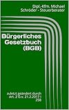  Bürgerliches Gesetzbuch (BGB): zuletzt geändert durch Art. 2 G v. 21.2.2017 I 258 (Wichtige aktuelle Steuergesetze 2017)