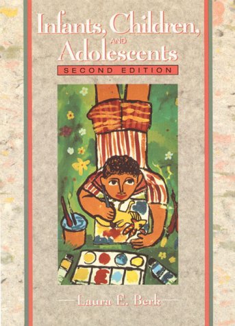 Infants, Children and Adolescents 0205192173 Book Cover