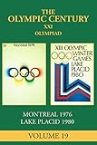 olympia 1976 eishockey  XXI Olympiad: Montreal 1976, Lake Placid 1980 (The Olympic Century Book 19) (English Edition)