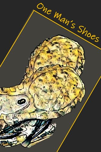 One Man's Shoes: A Story of Survival