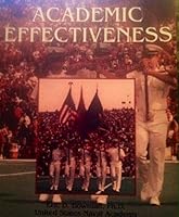 Academic effectiveness: A manual for scholastic success for the Naval Reserve Officer Training Corps 078721390X Book Cover