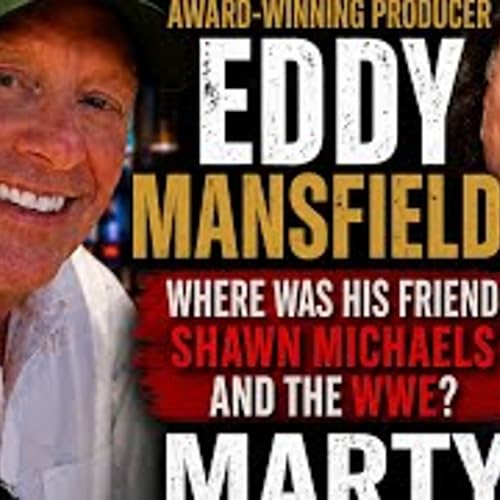 Eddy Mansfield Breaks Silence on Marty Jannetty, Shawn Michaels & WWE Fallout