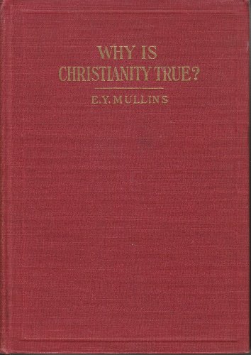 Why is Christianity True? B000O2S4AW Book Cover