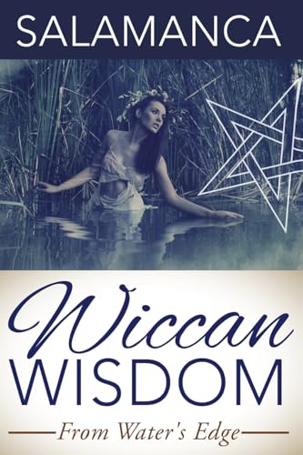 Wiccan Wisdom: From Water's Edge