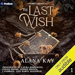 The Last Wish Audiolibro Por Alana Kay arte de portada