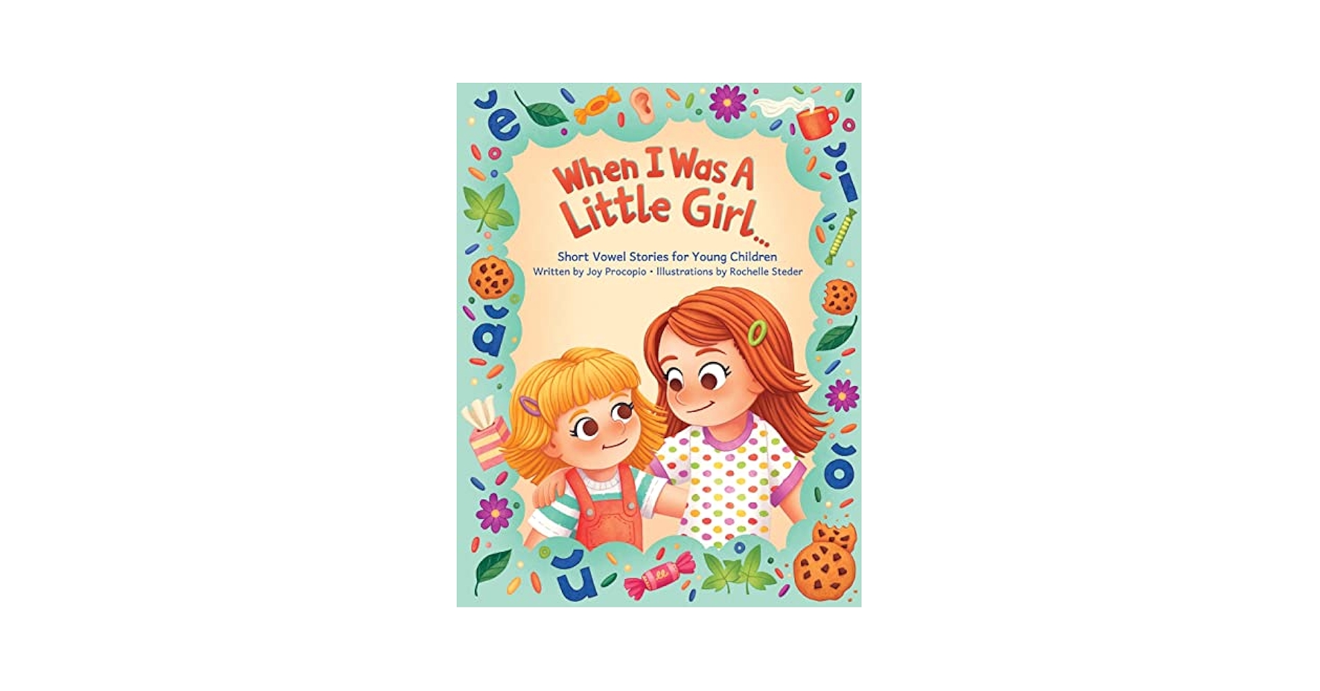 When I Was a Little Girl: Procopio, Joy O, Steder, Rochelle
