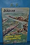  Admiral Hipper im Handelskrieg: Der Schwere Kreuzer als Handelsstörer im Atlantik; Nr. 111 aus der Reihe \