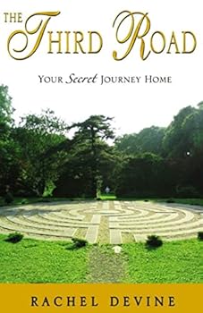 The Third Road: Your Secret Journey Home