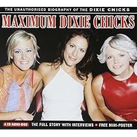 MAXIMUM DIXIE CHICKS