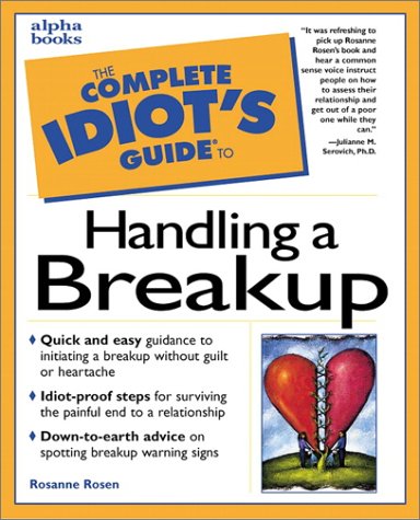 Buy Complete Idiot's Guide to Handling a Breakup (The Complete Idiot's Guide) — BookShops.in