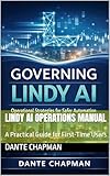 Lindy AI Operations Manual: A Practical Guide for First-Time Users