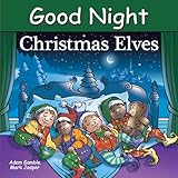 Good Night Christmas Elves (Good Night Our World)