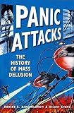 Panic Attacks: Media Manipulation and Mass Delusion