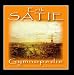 Eric Satie: Gymnopedie and Other Easy Listening Piano Music