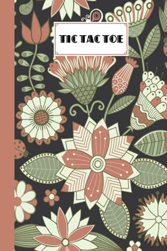 Tic Tac Toe: Games Fun Activities for Kids / Paper & Pencil Workbook for Games, Smart gifts for Family | Flowers Cover by Fatma Eder image 2