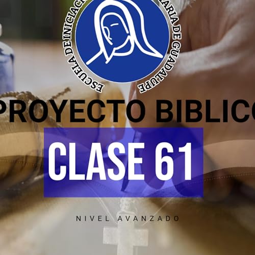 Clase 61 Sesion 61 Podcast Por Padre Mario Rico arte de portada