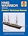 Produktbild Hms Warrior Manual: 1861 to date (Haynes Owners' Workshop Manuals)