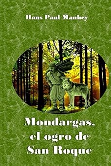 Mondargas. El ogro de San Roque