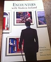 Encounters with Modern Ireland: A Sociological Chronicle, 1995-1996 (Irish Sociological Chronicles) 1872002595 Book Cover