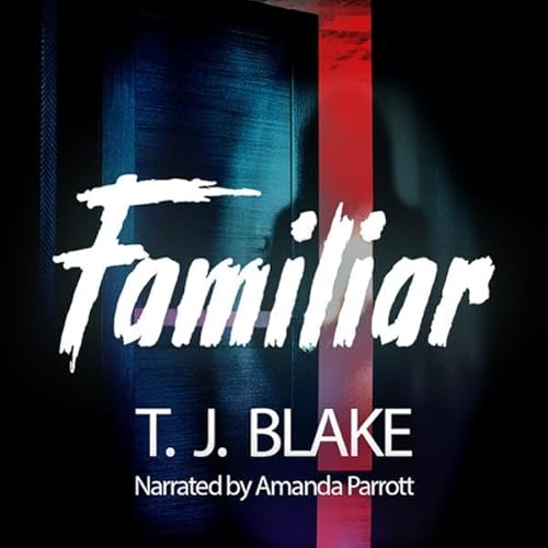 Familiar Audiolivro Por T. J. Blake capa