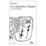La Cantatrice Chauve + La Lecon by Ionesco, Eugene