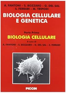 Biologia cellulare e genetica vol 1