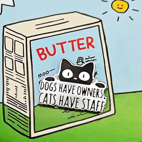 Image of Cute Enamel Pin, DOGS HAVE OWNERS CATS HAVE STAFF Cat Pin, Cartoon Lapel Pin, Gift for Cat Lovers