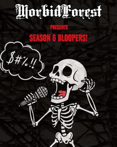 Season 6 Blooper Reel