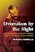 Overtaken by the Night: One Russian's Journey through Peace, War, Revolution, and Terror (Russian and East European Studies)