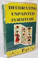 Decorating unpainted furniture, B000OKEBHY Book Cover