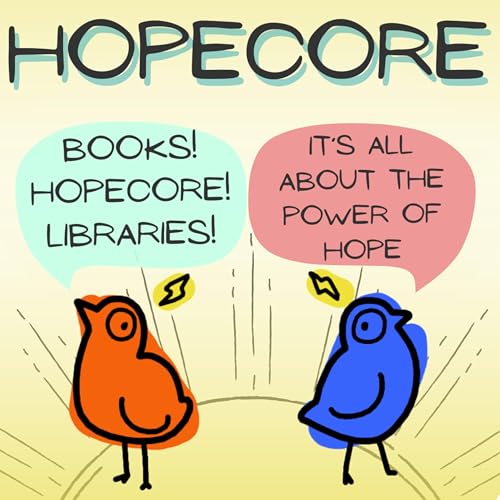 Persevering With Hopecore
