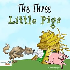 The Three Little Pigs Audiolibro Por Katharine Pyle arte de portada