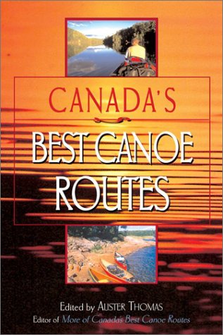 Canada’s Best Canoe Routes