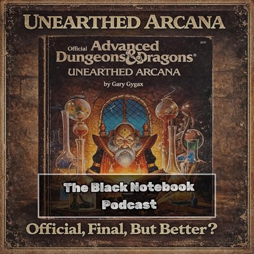 Unearthed Arcana, Official, Final, But is it Better?