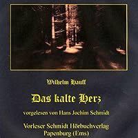 Das kalte Herz Hörbuch