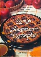Aargauer Rezepte 3855020973 Book Cover