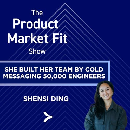 She cold messaged 50,000 engineers—then grew to $10M+ ARR. | Shensi Ding, Founder of Merge cover art