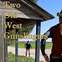 Two Old West Gunslingers Audiolibro Por Eide S. Nevets arte de portada